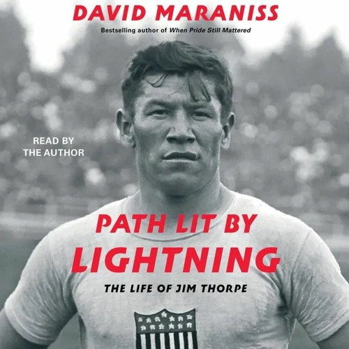 Talmage Boston holds a live cross-examination style interview of David Maraniss on his fantastic new book Path Lit By Lightning: The Life of Jim Thorpe. David Maraniss is a New York Times best-selling author and two time Pulitzer Prize winner.