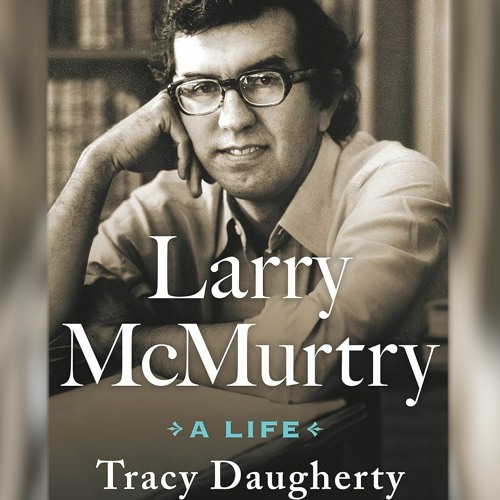 Talmage Boston holds a live cross-examination style interview of Tracy Daugherty, biographer and author of Larry McMurtry: A Life.